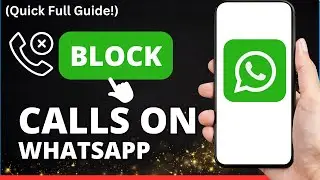 How to Block WhatsApp Calls on Android and iPhone | Stop WhatsApp Calls