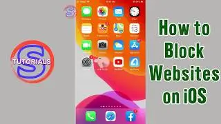 How to Block Websites on iOS _ របៀបបិទវែបសាយកុំអោយគេបើកបានលើ iPhone | Simple Tutorials