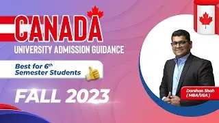 Fall 2023 Canada University Admission Guidance - Right time to Apply #studyincanada #canadavisa