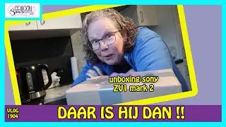 DAAR IS DE NIEUWE CAMERA | SONY ZV 1 M2| vlog 1904