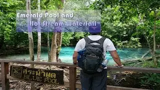 Thailand Vlog 13: Emerald Pool and Hot Spring Waterfall