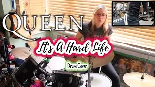 Queen|| It's A Hard Life Drum Cover