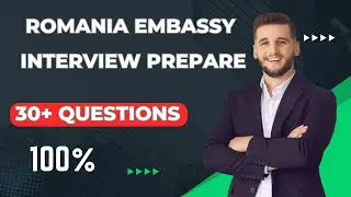 How To Pass Romanian Embassy Interview 2024 Prepare | Romania Work Visa Interview Embassy #interview