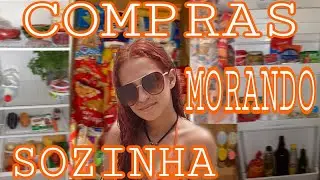 MINHAS COMPRAS MORANDO SOZINHA!!! 🤩🌟🛍🥪🌟🤩