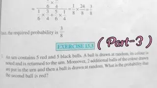 Ncert Math Class 12// Chapter 13,Ex.13.3(Q9 To Q14) Bayes'Theorem