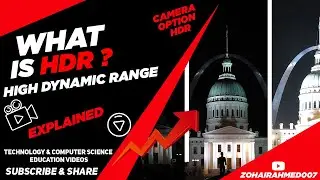 What is HDR mode in Camera? High Dynamic Range Explained!