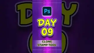 Photoshop Series Day - 09 (Clone Stamp Tool) 
