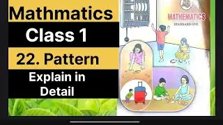 22. Pattern | class 1 | Maths | new syllabus | new book | English medium | semi english | 2025-26 | 