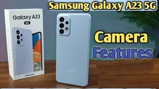 Samsung Galaxy A23 5G Camera Settings | Samsung galaxy A23 5G Camera Features | Hidden Tips & Tricks