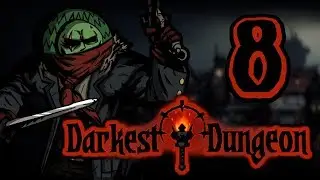 SUCCUBUS' KISS - Let's Roleplay Darkest Dungeon - Part 8 - Modded Campaign