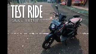 TEST RIDE YAMAHA ALL NEW X-RIDE 125