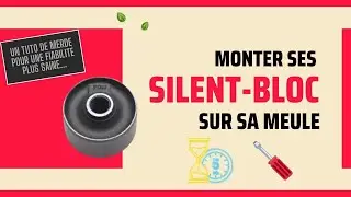 COMMENT MONTER SES SILENT-BLOC SUR SON TOBEC ?
