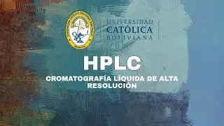 HPLC / Cromatografía líquida de Alta Resolución