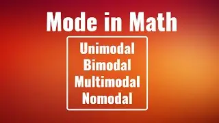Mode in Math | Mathematics | Appears most frequently in a Data Set | List in order | Count unique
