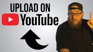 How to Upload Videos on YouTube