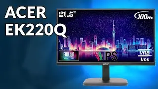 Acer EK220Q Monitor Review - 100Hz IPS 21.5 Inch