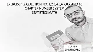 exercise 1.2 question number 1 to 10 class 9 chapter number system 