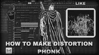 HOW TO MAKE DISTORTION PHONK LIKE unwalker