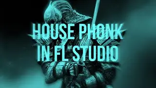 How To Make (House Phonk In fl studio)