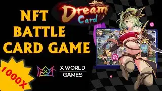 X World Games (XWG) with the 1000X DREAM CARD NFT BATTLE GAME