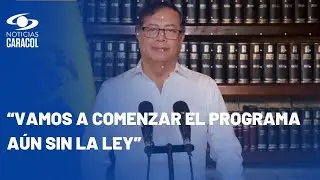 Presidente Petro anunció que todo 