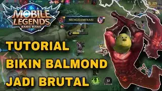 TUTORIAL MENGGUNAKAN BALMOND SUPAYA BRUTAL | MUSUH AUTO STROKE RINGAN!!