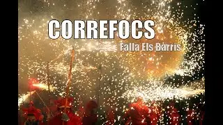 CORREFOC FALLA ELS BARRIS TORIS 2018