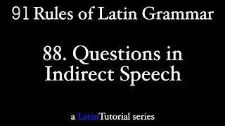 Rule 88: Questions in Indirect Speech