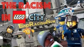 THE HIDDEN RACISM INSIDE LEGO CITY