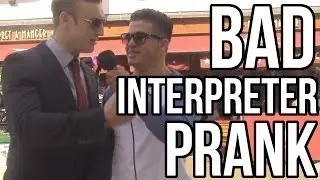 BAD INTERPRETER WITH MADE UP LANGUAGE PRANK [GONE WRONG] | IN CANTERBURY