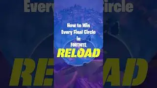 How to Win Every Fortnite Reload Final Circle 💯