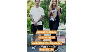 Hadise ve Orkun İsitmak yazın hitini yapıyor..