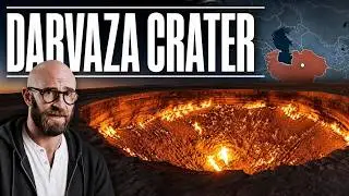 Darvaza: Turkmenistan's Eternally-Burning Crater