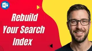 How To Rebuild Your Search Index On Microsoft Outlook /Fix Outlook Search Problems [2026 Guide]