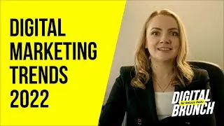 Digital Marketing Trends for 2022