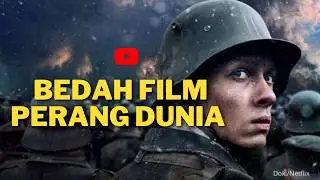 BEDAH FAKTA FILM FILM PERANG DUNIA