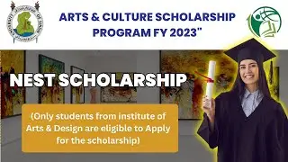 How To Apply For NEST Scholarship 2023 | NEST Scholarship For Arts & Design Students |