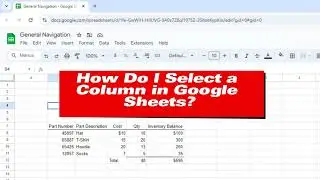 How Do I Select Cells and Ranges in Google Sheets?