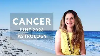 Cancer JUNE 2023 Monthly Astrology Horoscope | Tarot by Anisha