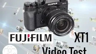 Fuji xt1 video mode settings, test and overview
