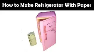 How to make fridge with paper easy   Paper Crafts  DIY ideas