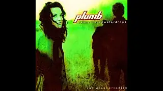 Plumb ➤ CandyCoatedWaterDrops (Remastered & Clean Edit) *FLAC*