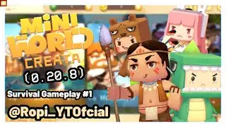 Mini World Creata survival | Un gameplay xd #1 | Ropi_YT