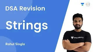 L2 | DSA Revision – Strings | DSA Revision | Rahul Singla
