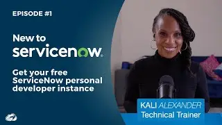 New to ServiceNow? Get Your Free ServiceNow Personal Developer Instance | Episode #1