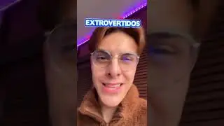 Extrovertidos 🆚 Introvertidos 😳