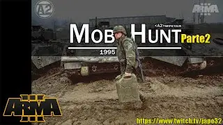 [Arma3] Mob Hunt Ep2 - Milsim Coop40 - Grupoarmados.info