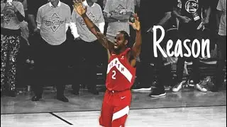 Kawhi Leonard “Reason” Mix ᴴᴰ