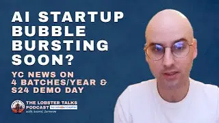 YC's Evolution: S24 Demo Day, AI's Impact, 4 Batches a Year, & B2B Rise