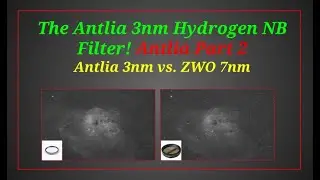 3nm Antlia Narrowband Filters - Part 2) Hydrogen 3nm vs. 7nm #astro #astronomy #science